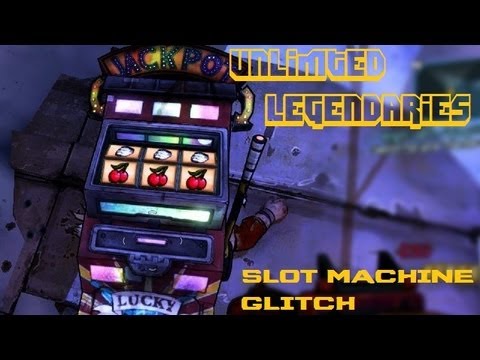 Borderlands 2 slot machine glitch tutorial download